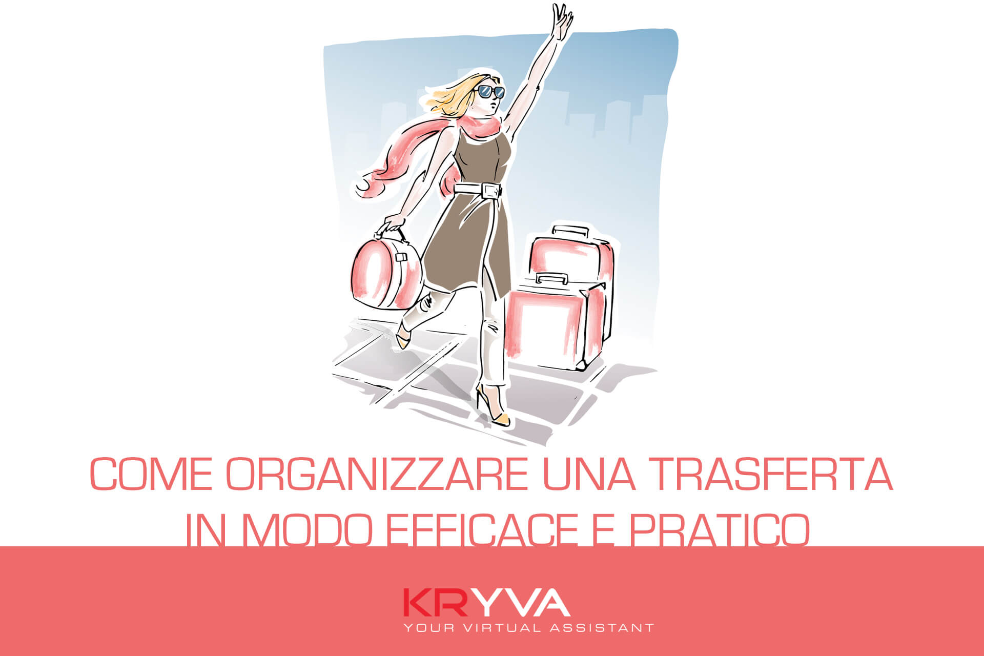 Come organizzare una trasferta in modo efficace e pratico