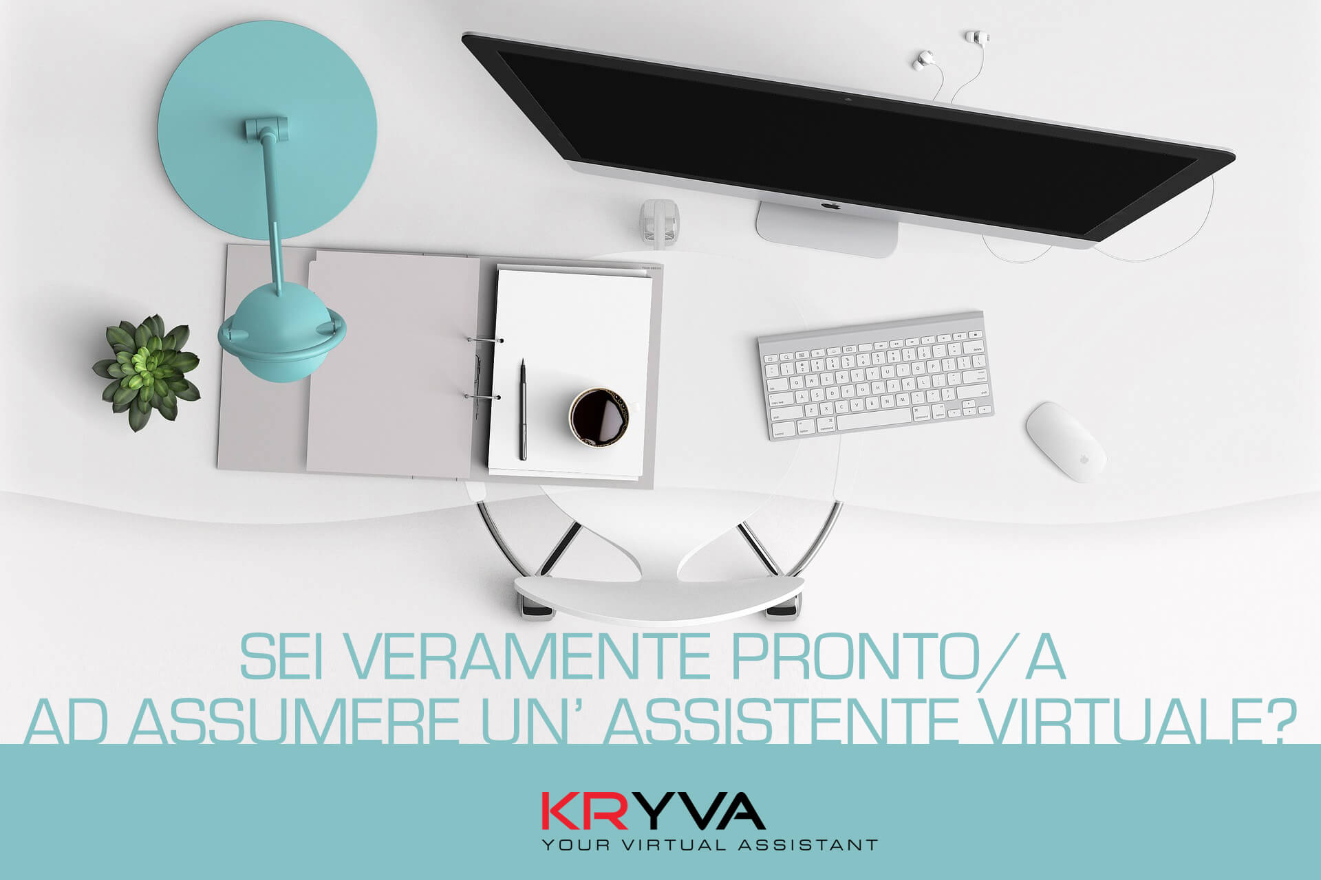 Sei veramente pronto a assumere un’ assistente virtuale?