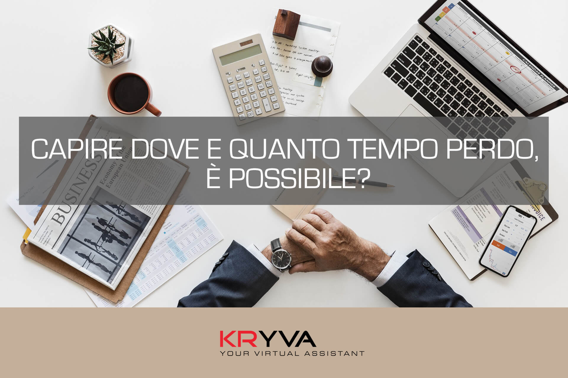 Capire dove e quanto tempo perdo, è possibile?